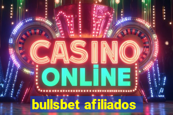 bullsbet afiliados